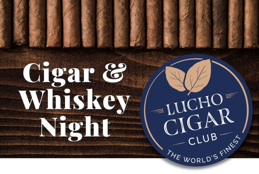 Cigar and Whiskey Night
