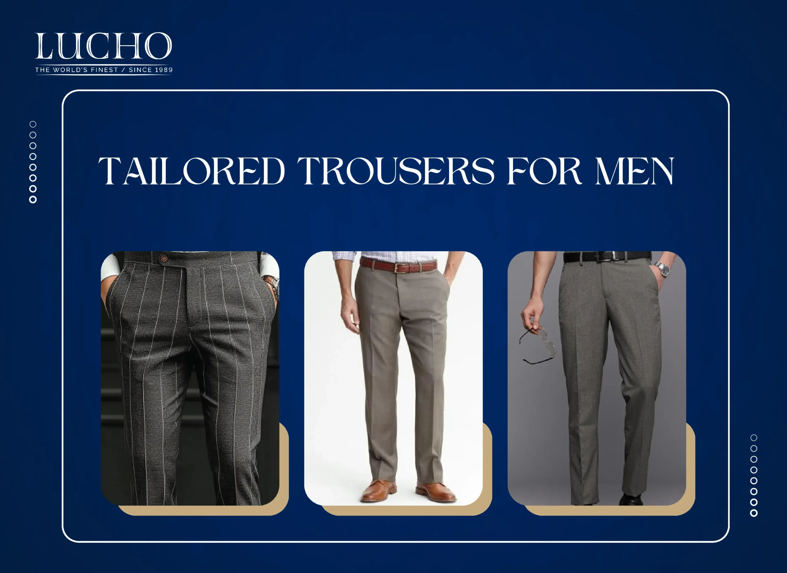 Tailored Trousers For Men Everything You Need to Know.